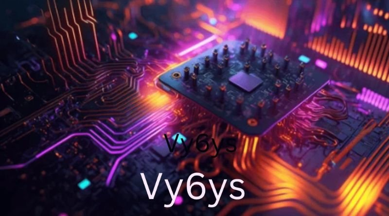 Vy6ys: A Comprehensive Guide